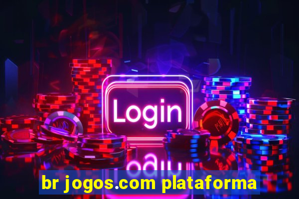 br jogos.com plataforma